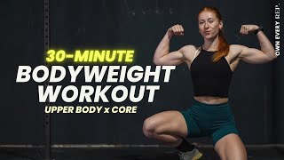 30 Min. Upper Body Bodyweight x Core | Functional Workout | FollowAlong, No Talking