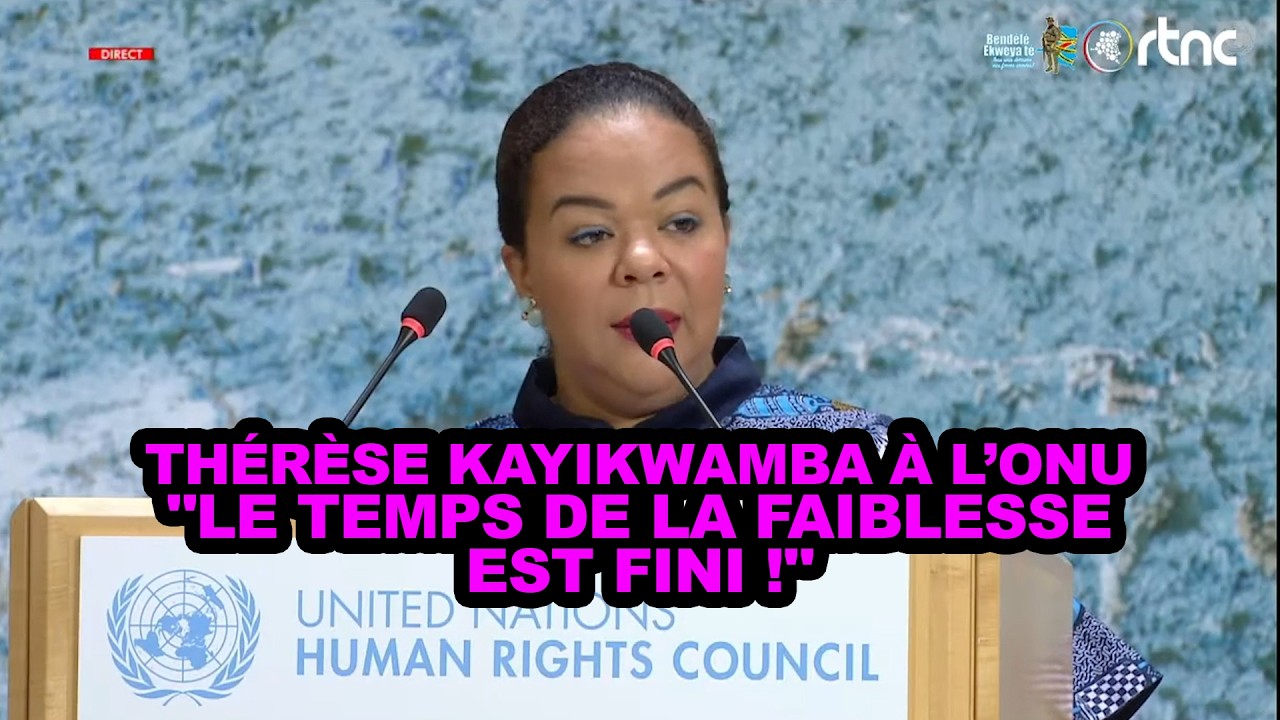 THÉRÈSE KAYIKWAMBA À L’ONU : 