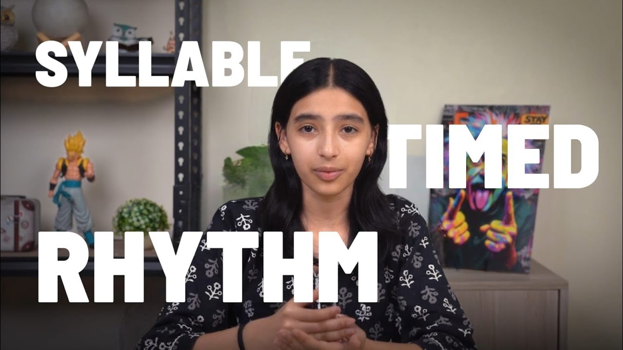 Understanding Stress-Timed vs Syllable-Timed Rhythm in English Pronunciation