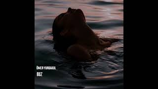 Ömer Yurdakul - Buz (Kim Bakar Ardına) Resimi