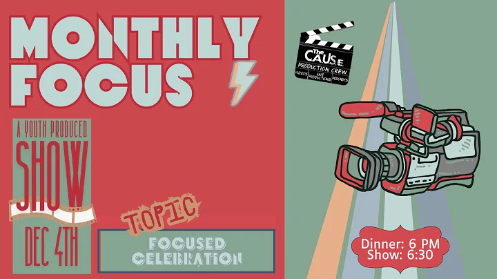 The Monthly Focus Season 5 Episode 3: Focused Celebration