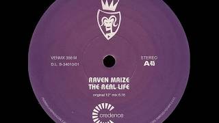 Raven Maize - The Real Life (Original 12&quot; Mix) (Remastered)