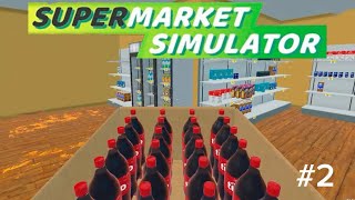 ну что продолжаем развивать наш бизнес Supermarket Simulator # 2