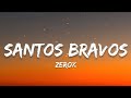 SANTOS BRAVOS 0 Lyrics Video VibeCraft