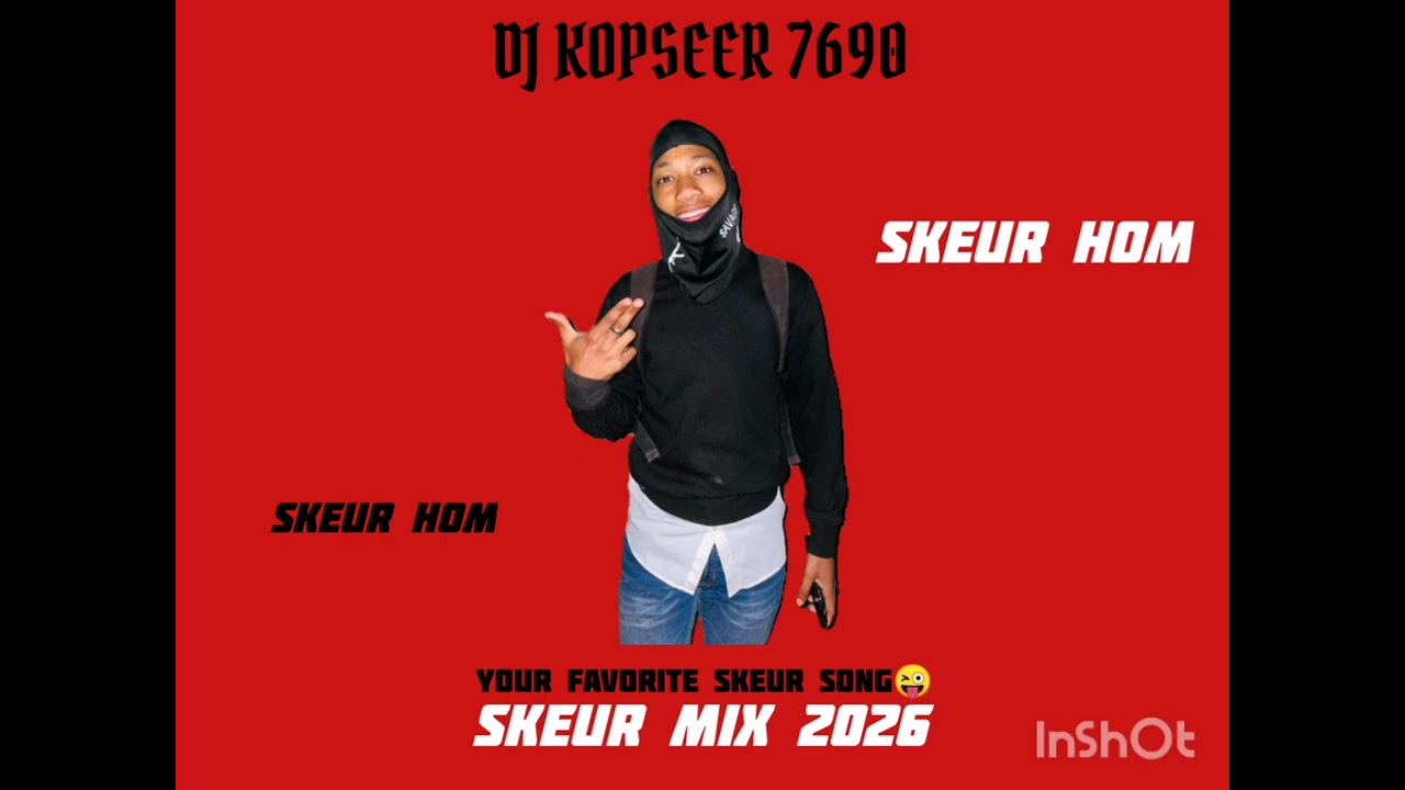 DJ KOPSEER SKEUR MIX 2026 