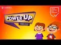 Power Up - Confident in learning, confidence for life.