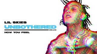 Video thumbnail of "Lil Skies - How You Feel [Official Audio]"