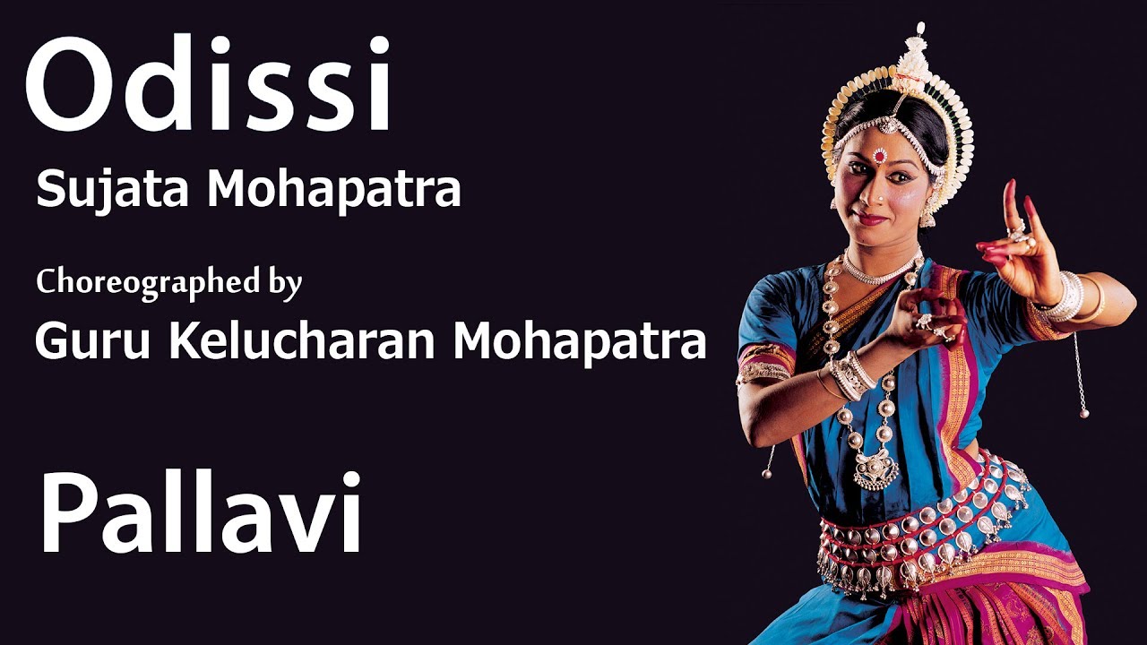 Pallavi... Odissi by Sujata Mohapatra and Choreographed by Guru Kelucharan Mohapatra