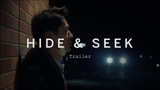 HIDE & SEEK Trailer | Festival 2015 HIDE & SEEK Trailer | Festival 2015