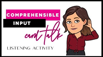 Card Talk-Comprehensible Input [S32 Grado 8]