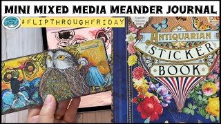 Mini Mixed Media Meander Journal flip for #flipthroughfriday Mini Mixed Media Meander Journal flip for #flipthroughfriday
