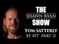 Tom Satterly The Battle Of Mogadishu Black Hawk Down 30th Anniversary SRS 77 Part 2