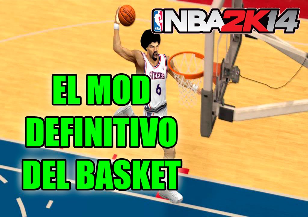 NBA 2K14 | El Mod Definitvo del Basket - YouTube