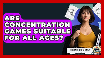 Are Concentration Games Suitable For All Ages? - Ultimate Study Hacks