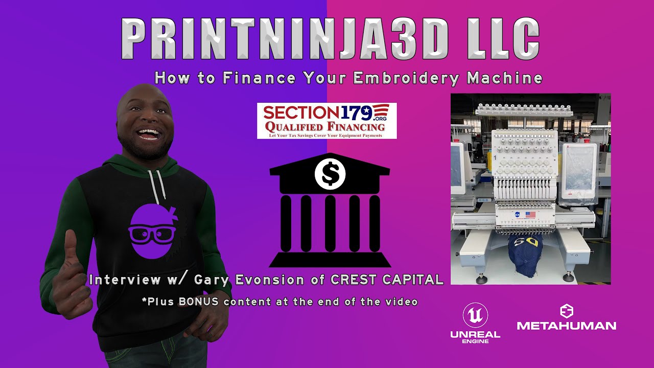 PrintNinja3D Embroidery Machines - Crest Capital Financing w Gary Evonsion