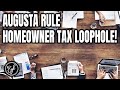 Augusta Rule - Homeowner Tax Loophole!