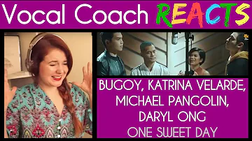 Vocal Coach Reacts, One Sweet Day Khel, Bugoy, Daryl Ong, Katrina Velarde