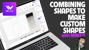 Combining Shapes to Make Custom Shapes Using WeCreat MakeIt
