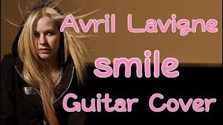 Smile - Avril Lavigne (Lyrics)  艾薇兒-微笑中英字幕 木吉他版 ... 