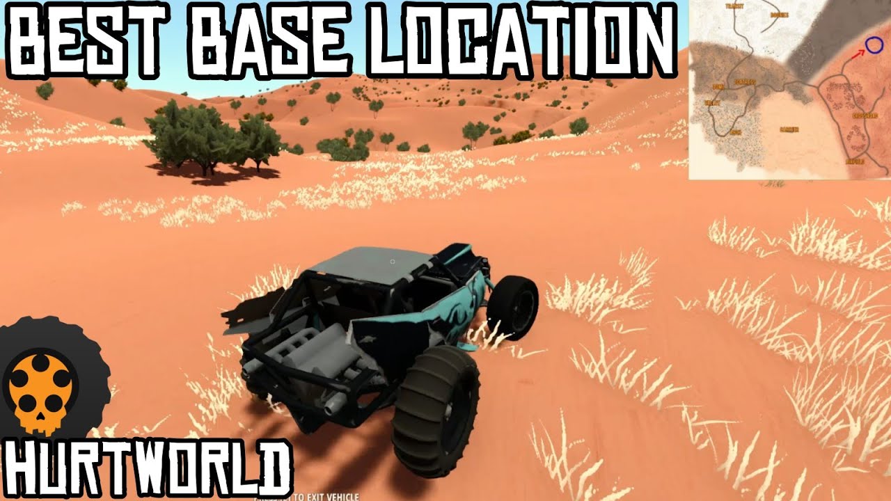 [OUTDATED] Hurtworld BEST LOCATIONS TO BUILD A BASE GUIDE