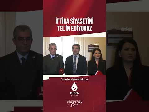 İftira Siyasetini Tel'in Ediyoruz