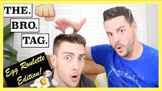 THE BROTHER TAG (Egg Roulette Edition!) @TravisBryantNYC
