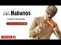 Habanos academy  highlights of habanos cigar training habanosoficial