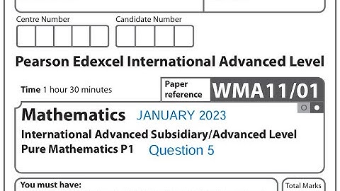 Question 5 January 2023 Pearson Edexcel IAL P1 WMA11