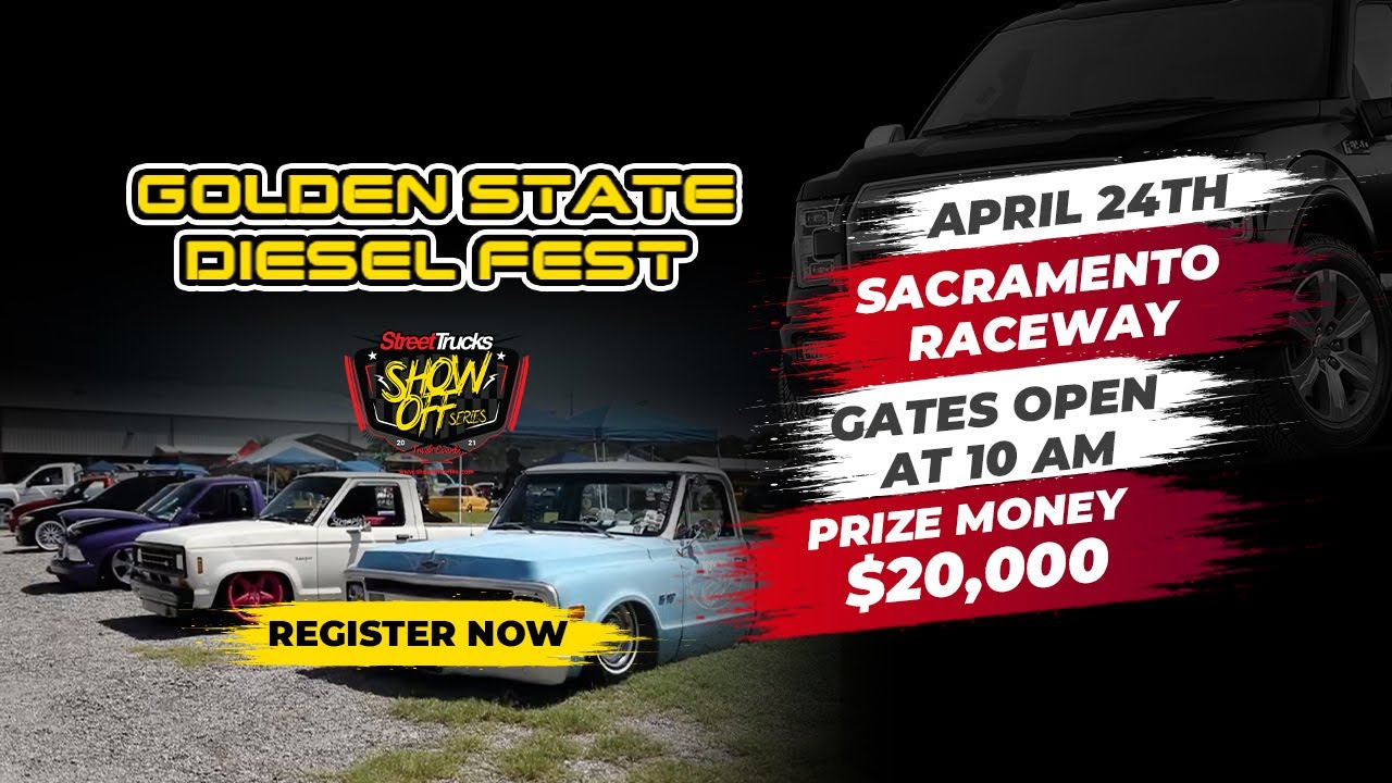 GOLDEN STATE DIESEL FEST – APRIL 24TH 2021 – SACRAMENTO