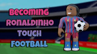 Touch Football But I Become Ronaldinho (Roblox)