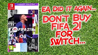 Don't Buy Fifa 21 For Nintendo Switch EA Did it again