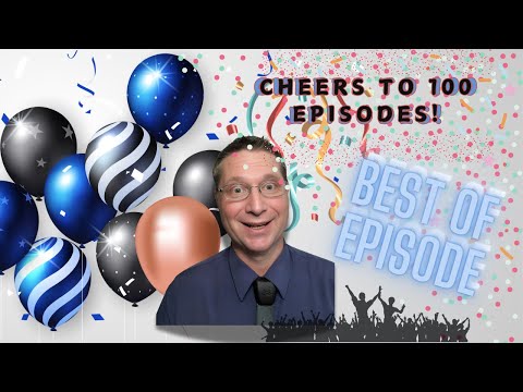 Celebrating 100 Episodes: