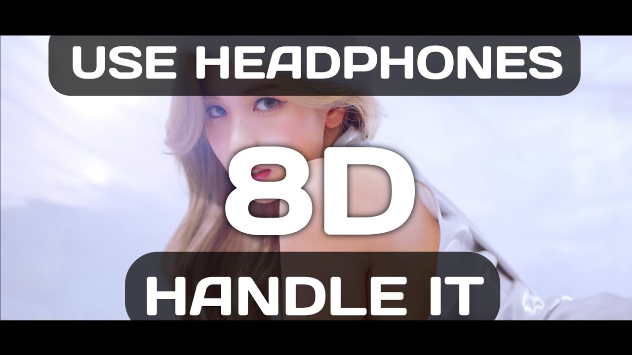 TWICE- Handle It [8D AUDIO 🔥]