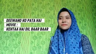 Deewano Ko Pata Hai - Kehta Hai dil Baar Baar | Duet Karaoke | No Vocal Cowok | Nurmala Sikumbang