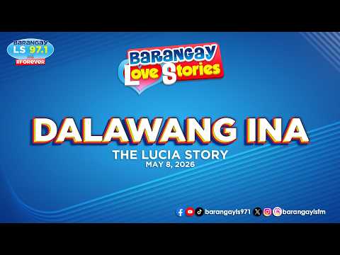 DALAWANG INA - LUCIA | Papa Dudut | Barangay Love Stories