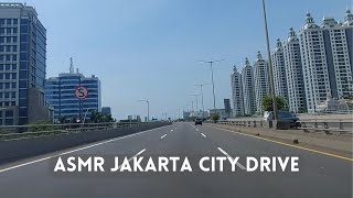 driving Jakarta Relaxing Asmr Drive Through Jakartas Inner City Toll Road  133 Pm
