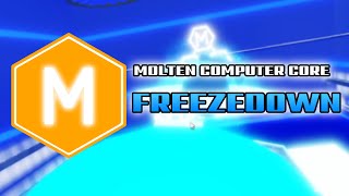 Molten Computer Core - Freezedown