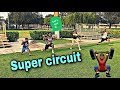 Super circuit full body workout