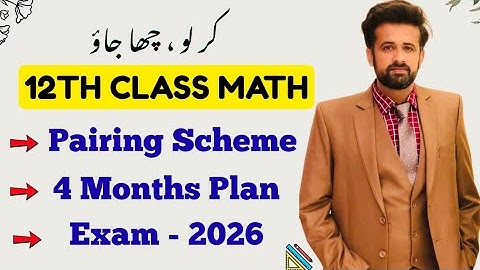 12th Class Math || 2nd Year Math Pairing Scheme 2026 - 2nd Year 4 Month Plan 