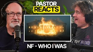 This was WILD! Pastor Reacts to NF Who I Was