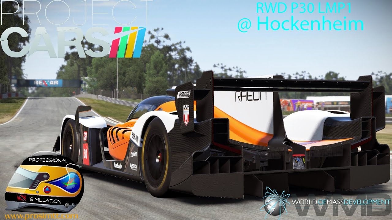 Project Cars Rwd PROJECT CARS: RWD P30 LMP1 at Hockenheim Classic (Daylight Race) - YouTube