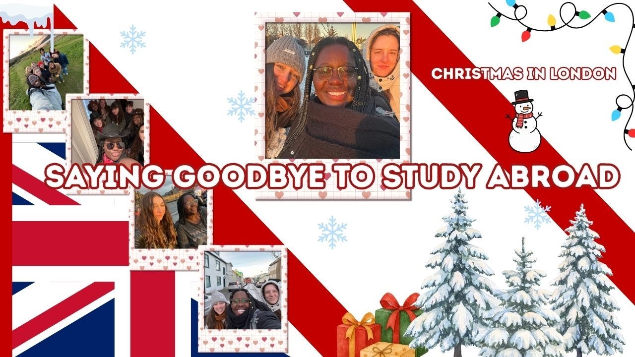 Our Last Week in England - Saying Goodbye To Study Abroad