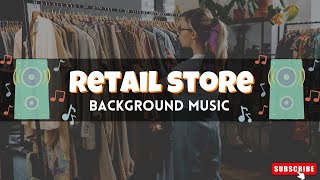 Best Music for Retail Store | Gym Fashion Showroom Background Music | Cool Beats Positive Energy