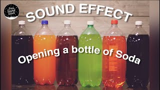 bottle of Soda Opening Sound Effect