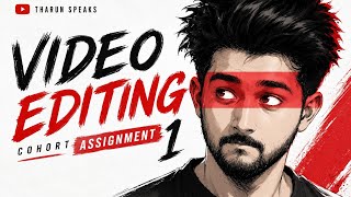 Assignment - 1 (1/4) THARUNSPEAKS
