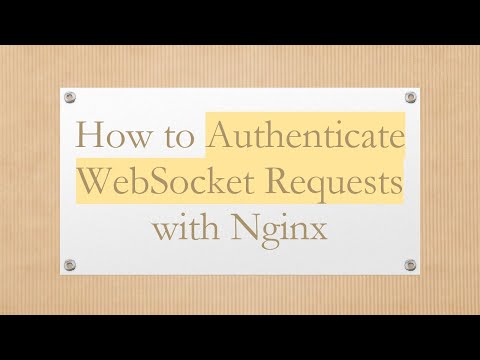 How to Authenticate WebSocket Requests with Nginx