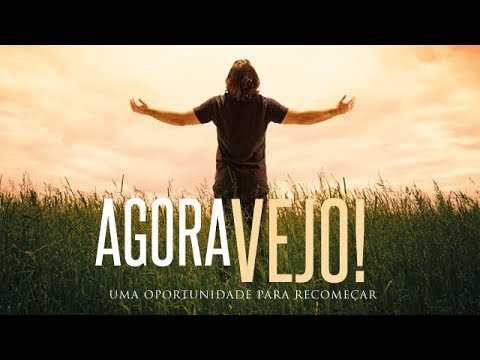 AGORA VEJO UMA OPORTUNIDADE PARA RECOMEÇAR FILME COMPLETO