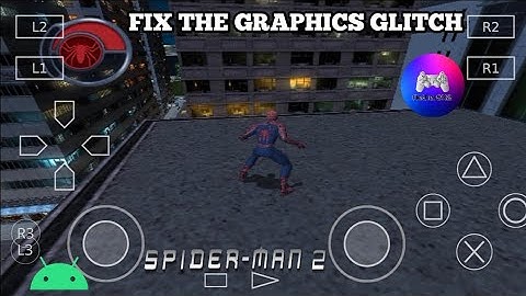 Best Setting for Spider-Man 2 PS2 Game for Aether SX2 Emulator on Android Device 2022 | Gameplay
