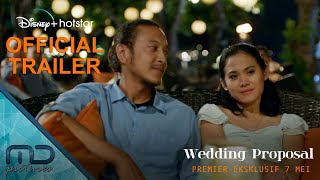 Wedding Proposal -  Trailer | 7 Mei 2021 di Disney  Hotstar Indonesia