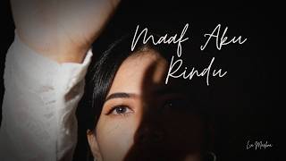 Maaf Aku Rindu - Lia Marlina ( Video Lyric)